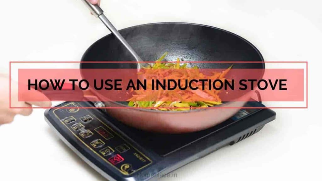 How to use an Induction Stove