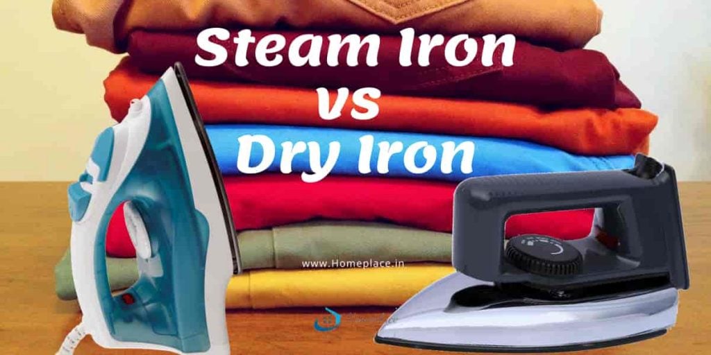Steam Iron vs Dry Iron