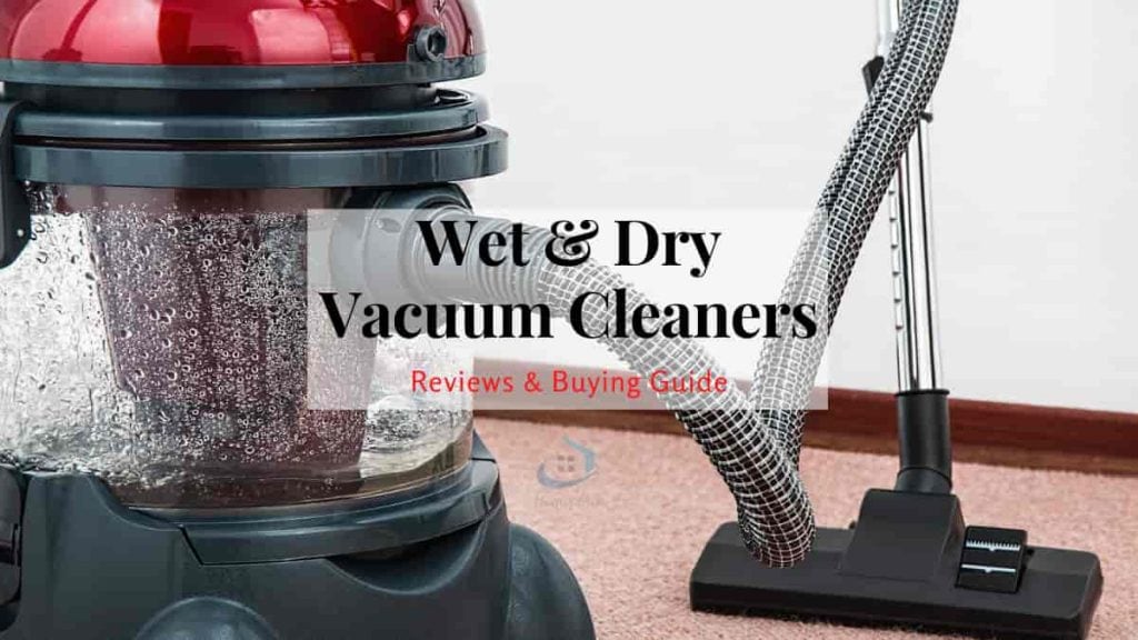 best dry and wet vacuum cleaner in India