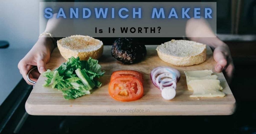 worthiness of the best sandwich makers