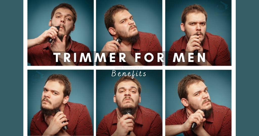 benefits of electric trimmers for men