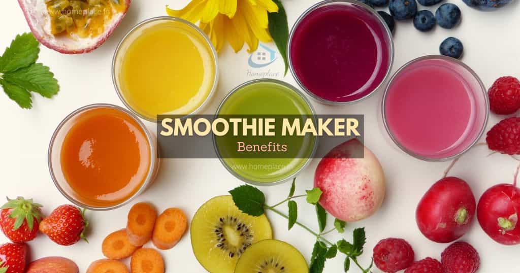 benefits of having a smoothie maker at home