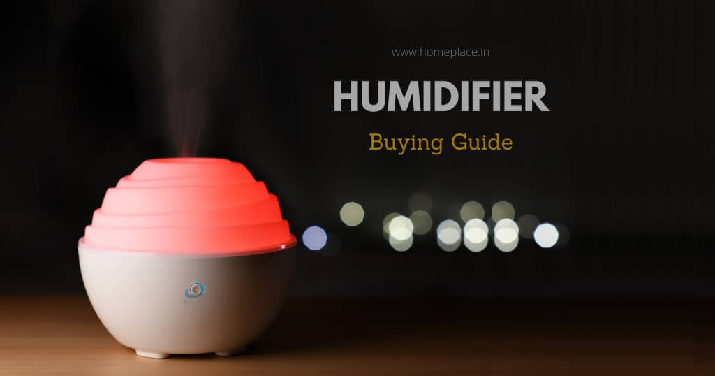 Humidifier Buying Guide