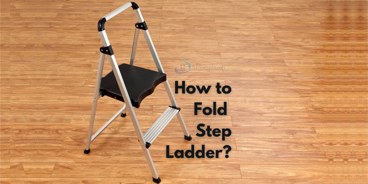 how to fold step ladder