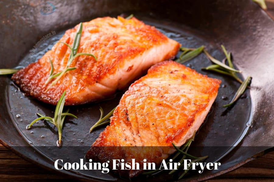 How To Cook Fish In Air Fryer