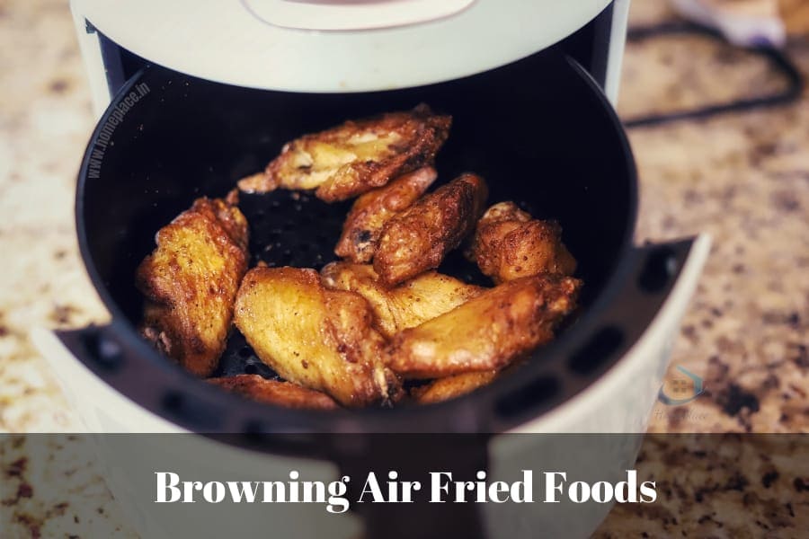Tips To Get Better Browning On The Food In Air Fryer