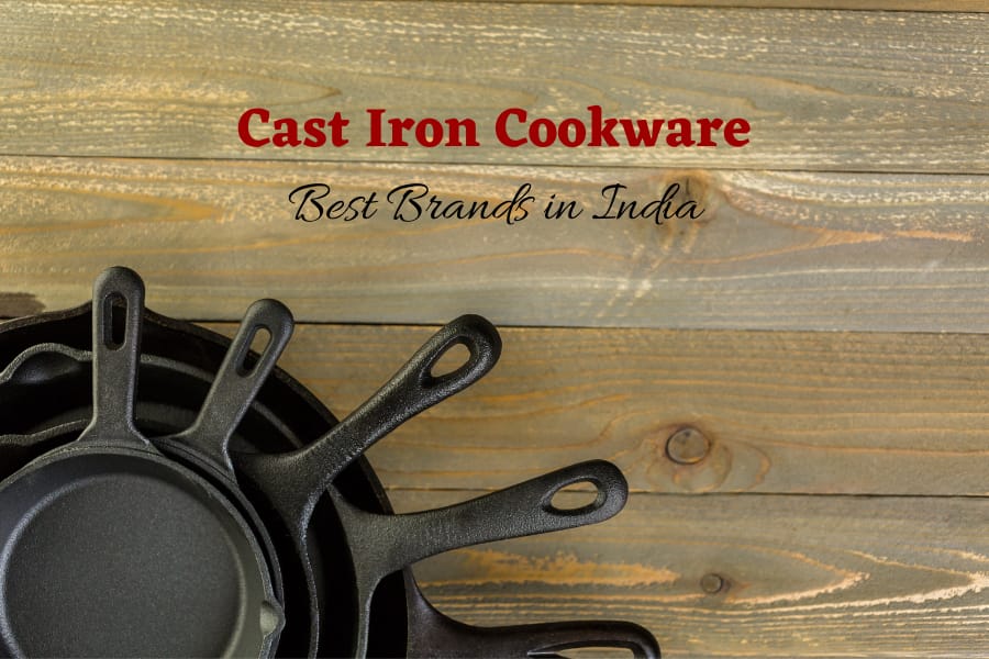 Best cast iron cookware brands in India